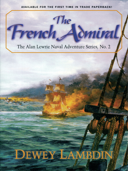 Title details for The French Admiral by Dewey Lambdin - Available